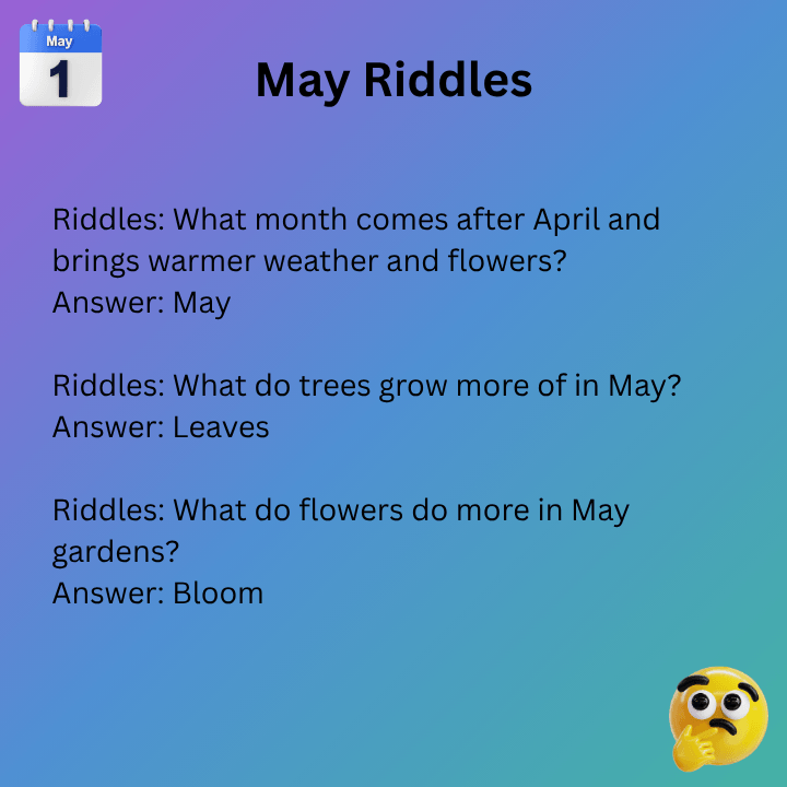 Riddles For May