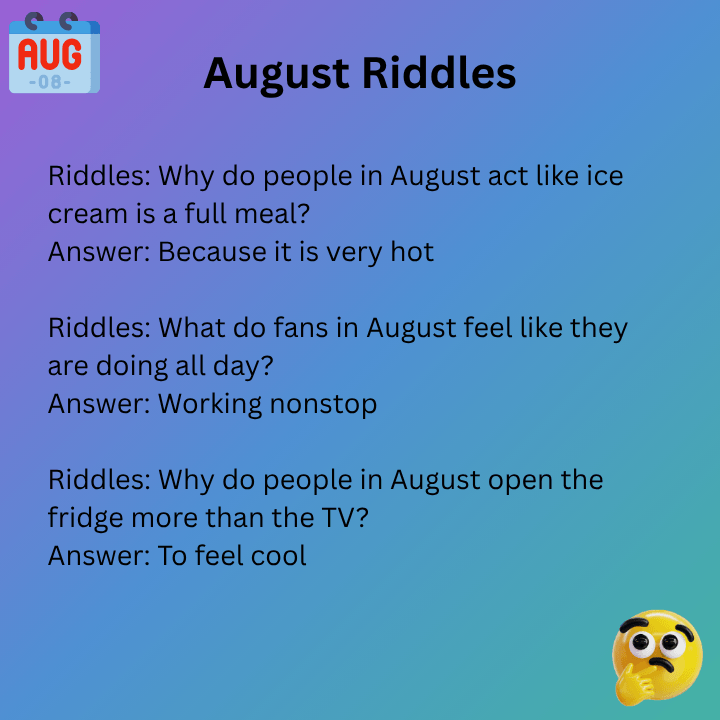 August Riddles Funny&nbsp;&nbsp;