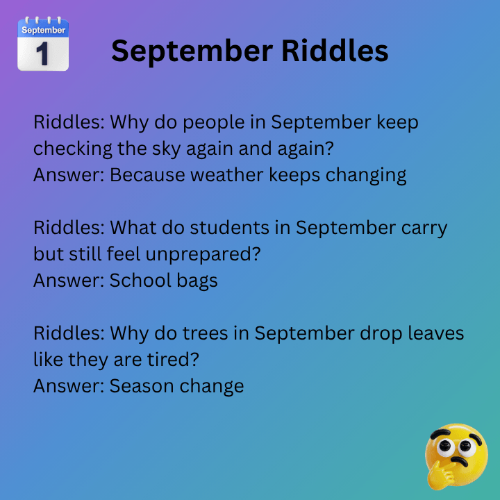 Funny September Riddles&nbsp;&nbsp;