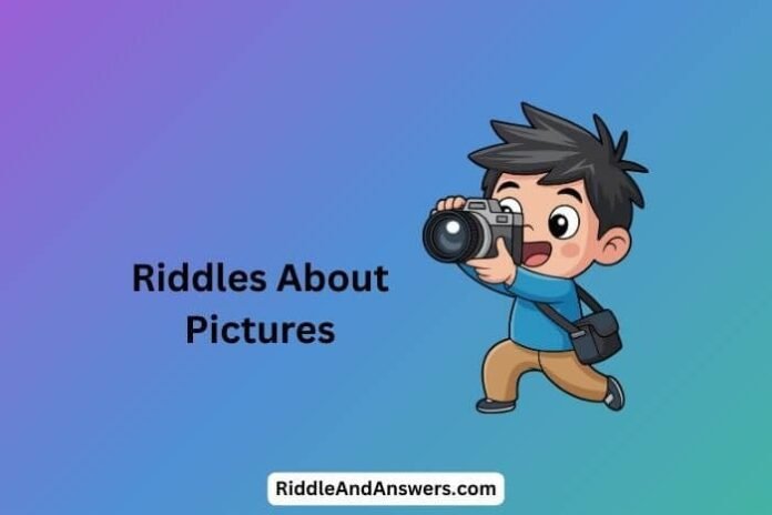 Riddles-About-Pictures Riddles About Pictures: What Shows a Moment Frozen in Time?