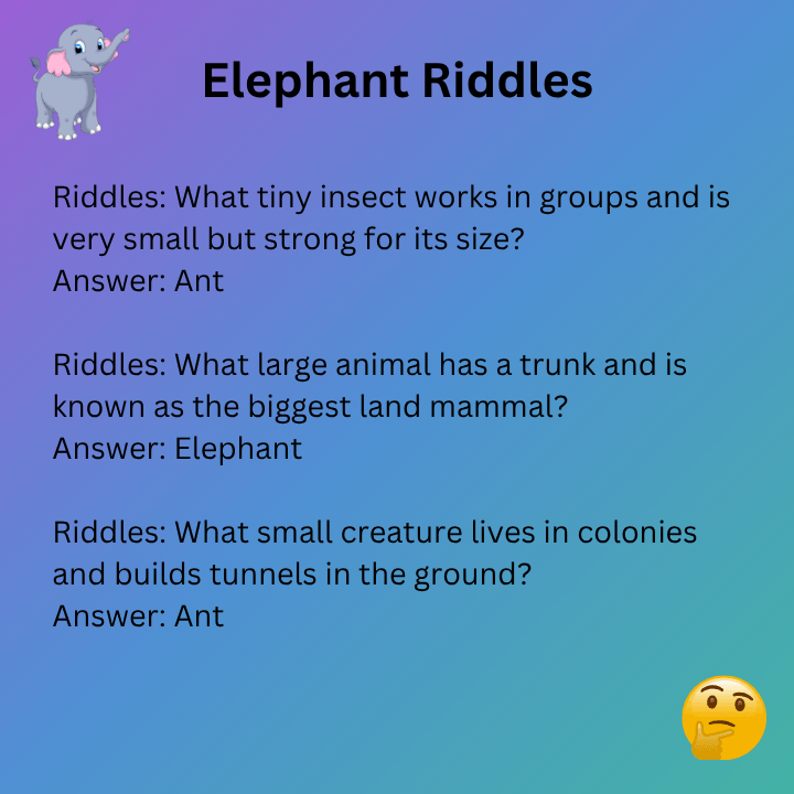 Ant And Elephant Riddles With Answers