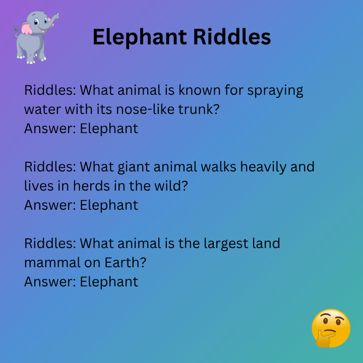 Elephant Riddles