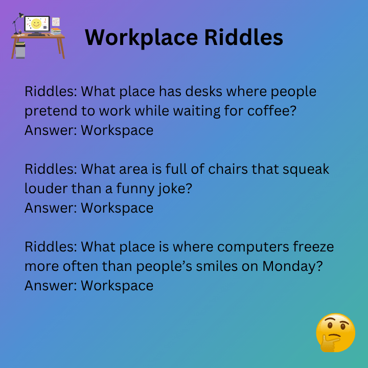 Funny Riddles For Workplace