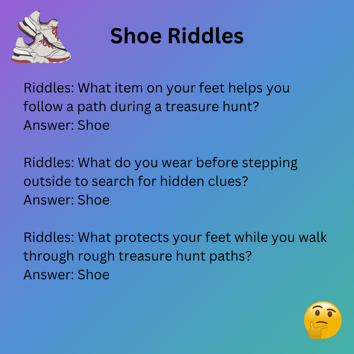 Shoe Riddles For Treasure Hunt With Answers