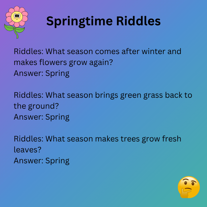 Springtime Riddles For Kids