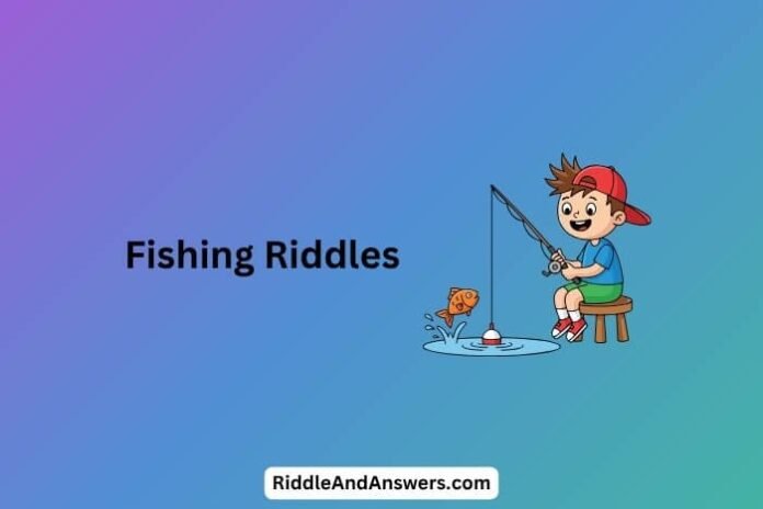 Fishing Riddles: What Moves Under Water but Makes No Sound?