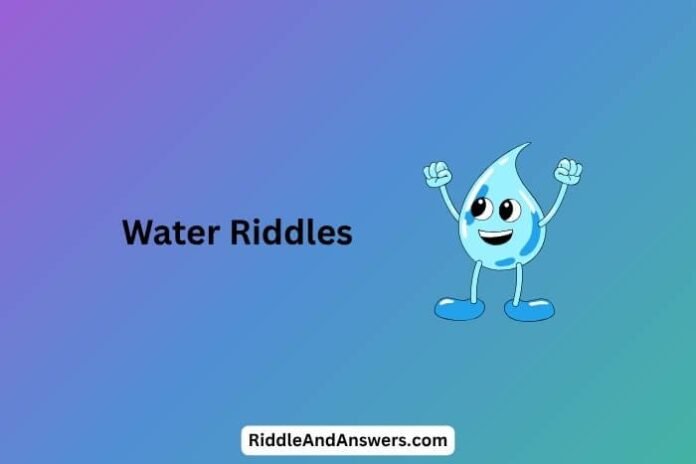 Water Riddles: What Can Flow but Never Stand Still?