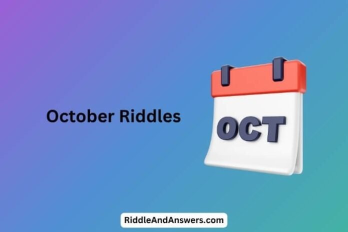 October Riddles: What Makes Nights Longer and Days Shorter?