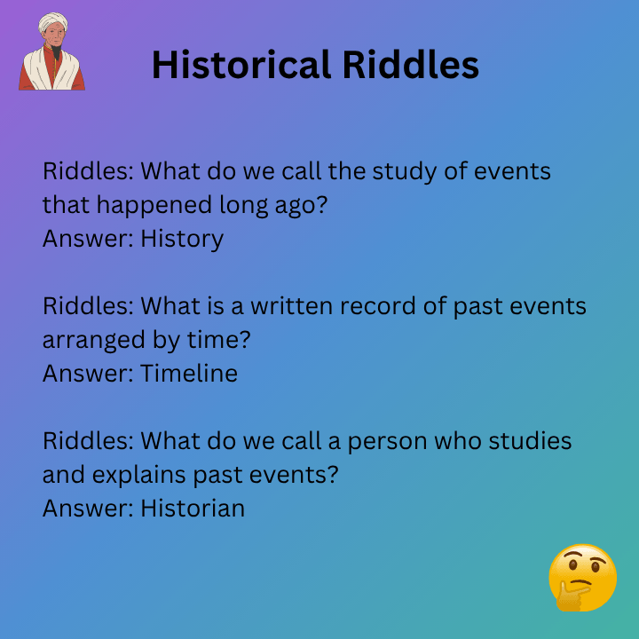 Riddles About History With Answers