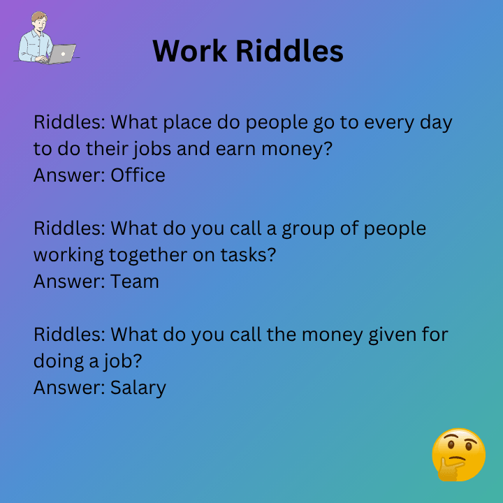Work Riddles Of The Day
