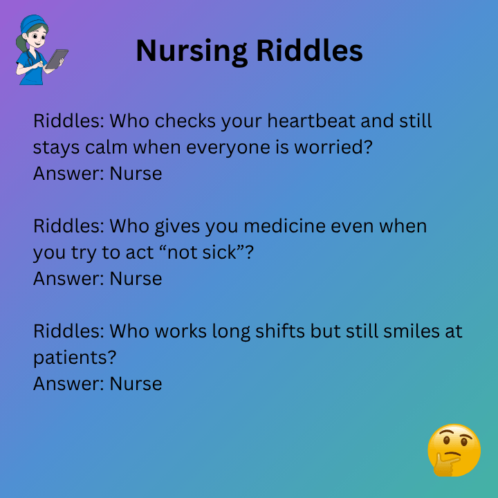 Fun Nursing Riddles