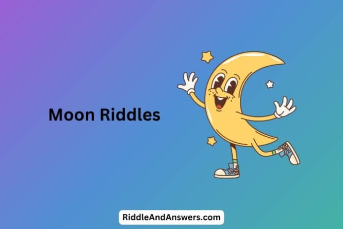 Moon Riddles Moon Riddles