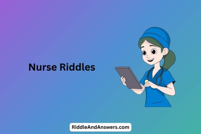 Nurse Riddles