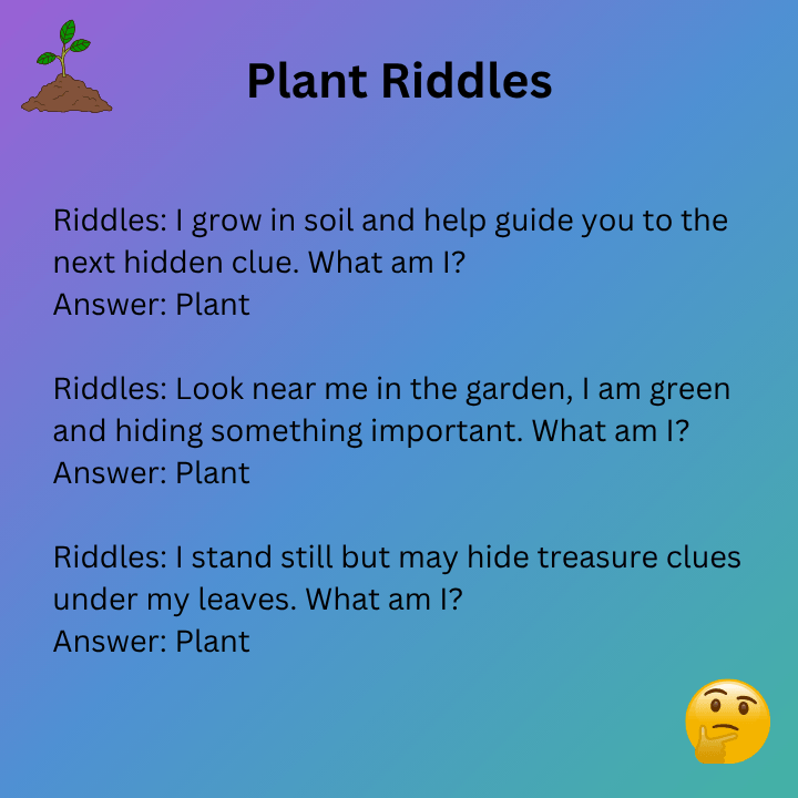 Plant Riddles For Treasure Hunt