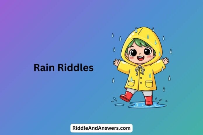 Rain Riddles