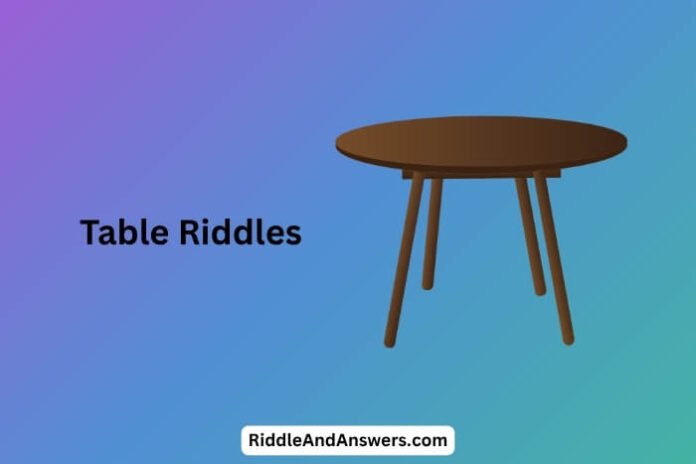 Table Riddles