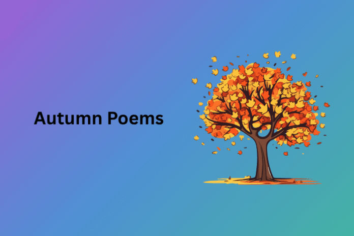 Autumn Poems Autumn Poems