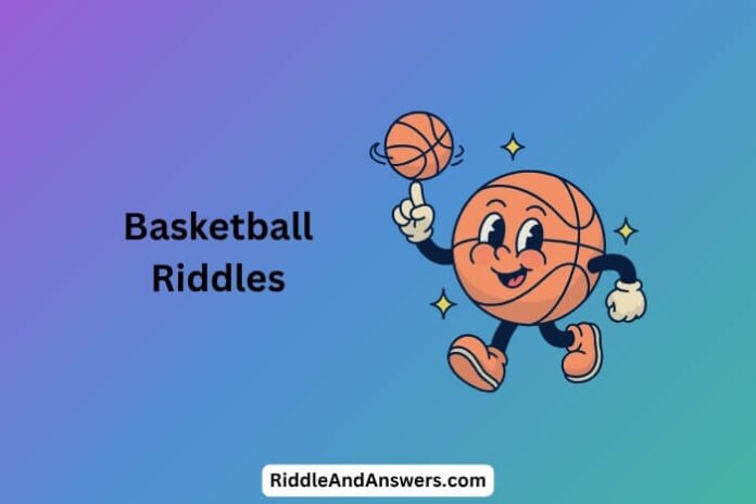 Basketball Riddles