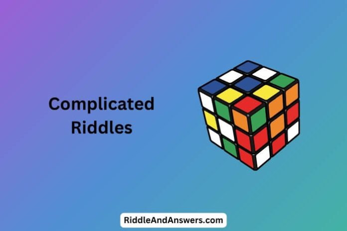 Complicated Riddles