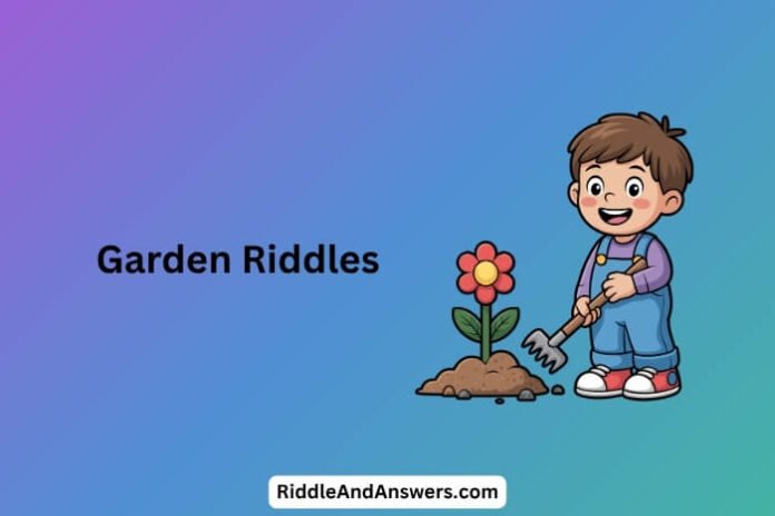 Garden Riddles