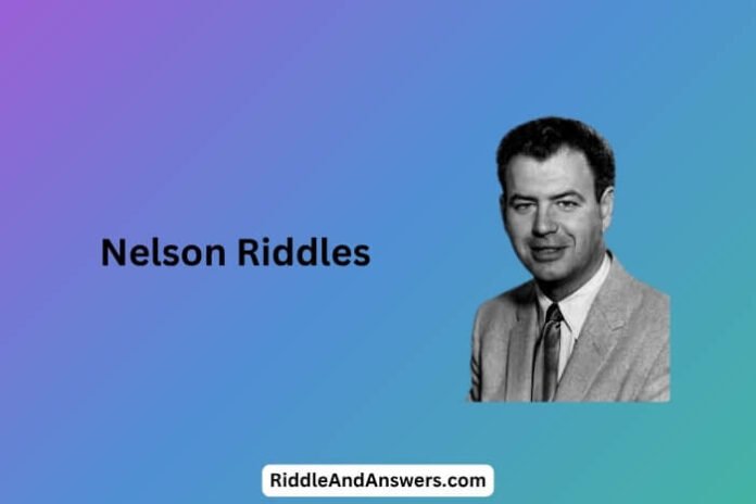 Nelson Riddles