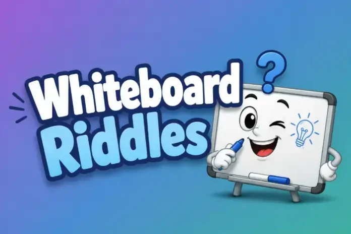 Whiteboard Riddles