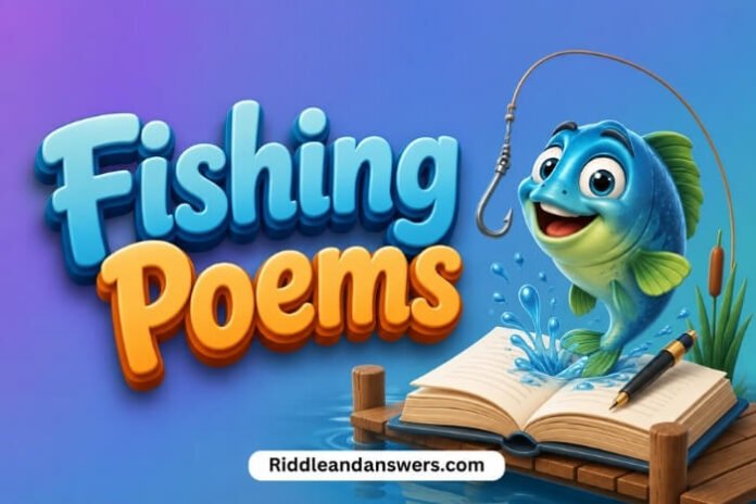 Fishing Poems Fishing Poems