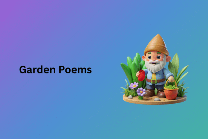 Garden Poems