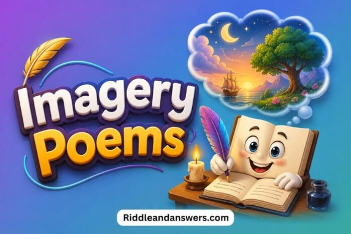 Imagery Poems Imagery Poems
