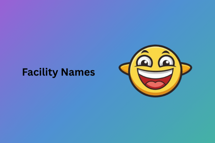 Facility Names Facility Names