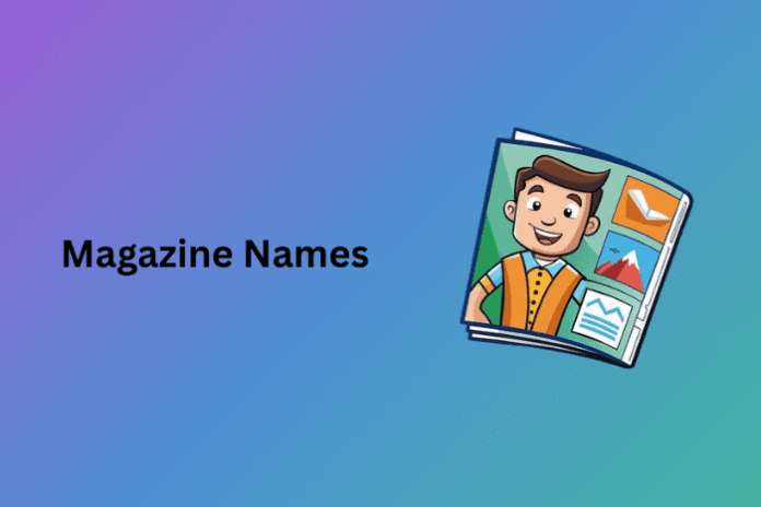 Magazine Names Magazine Names