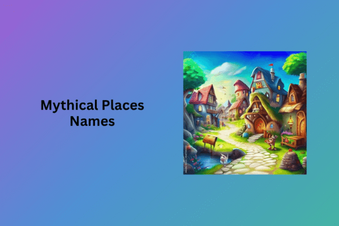 Mythical Places Names